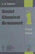 Soviet chemical armament. Part 1: history, politics