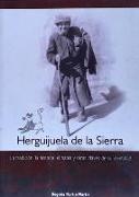 Herguijuela de la Sierra : la tradición, la historia, el habla y otras claves de su identidad