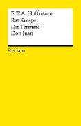 Rat Krespel / Die Fermate / Don Juan.