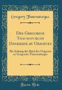 Des Gregorios Thaumaturgos Dankrede an Origenes