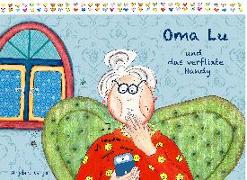 Oma Lu und das verflixte Handy