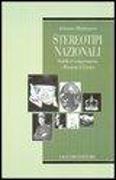 Stereotipi nazionali. Modelli di comportamento e relazioni in Europa