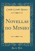 Novellas do Minho (Classic Reprint)