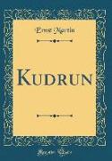 Kudrun (Classic Reprint)