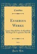 Eusebius Werke, Vol. 4