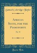 African Suite, for the Pianoforte