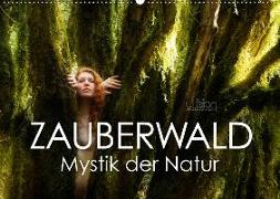 ZAUBERWALD Mystik der Natur (Wandkalender 2018 DIN A2 quer)