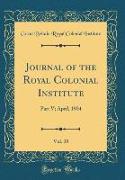 Journal of the Royal Colonial Institute, Vol. 35