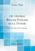 Du Double Régime Foncier de la Tunisie