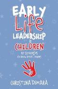 Early Life Leadership in Children