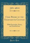 Chap-Books of the Eighteenth Century