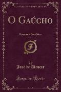 O Gaúcho, Vol. 1