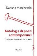 Antologia di poeti contemporanei. Tradizioni e innovazione in Italia