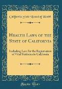Health Laws of the State of California