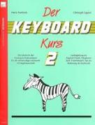 Swoboda, M: Keyboard-Kurs. Band 2