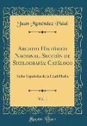 Archivo Histórico Nacional, Sección de Sigilografía, Catálogo, Vol. 1