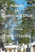 Return to Graveyard Dust