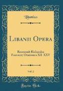 Libanii Opera, Vol. 2
