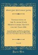 Transactions of the Illinois State Horticultural Society for the Year 1886, Vol. 20