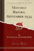 Monthly Report, September 1934 (Classic Reprint)