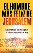 El Hombre mas Feliz de Jerusalem