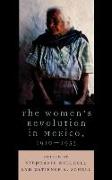 The Women's Revolution in Mexico, 1910-1953