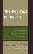 The Politics of Greed