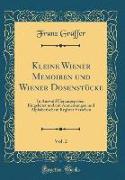 Kleine Wiener Memoiren und Wiener Dosenstücke, Vol. 2