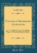 Nouvelle Grammaire Allemande