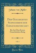 Der Geschichten Schweizerischer Eidgenossenschaft, Vol. 3