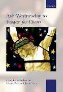 Ash Wednesday to Easter for Choirs