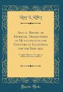 Annual Report of Financial Transactions of Municipalities and Counties of California for the Year 1921