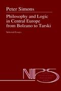 Philosophy and Logic in Central Europe from Bolzano to Tarski