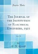 The Journal of the Institution of Electrical Engineers, 1921, Vol. 59 (Classic Reprint)