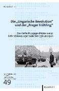 Die "Ungarische Revolution" und der "Prager Frühling"