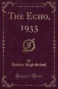 The Echo, 1933 (Classic Reprint)