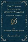 The Century Illustrated Monthly Magazine, Vol. 83
