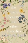 The Twelve Healers and Other Remedies