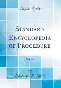 Standard Encyclopedia of Procedure, Vol. 16 (Classic Reprint)