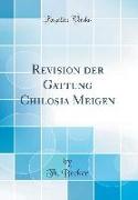 Revision der Gattung Chilosia Meigen (Classic Reprint)