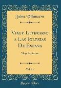 Viage Literario a Las Iglesias De España, Vol. 13