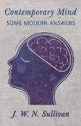 Contemporary Mind,Some Modern Answers