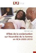 Effets de la scolarisation sur fécondité de la femme en RCA 2000-2010