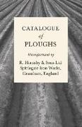 Catalogue of Ploughs Manufactured by R. Hornsby & Sons Ltd - Spittlegate Iron Works, Grantham, England