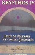 Jesús de Nazaret y la nueva Jerusalén