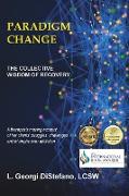 PARADIGM CHANGE THE COLLECTIVE WISDOM OF RECOVERY