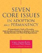 Seven Core Issues in Adoption and Permanency