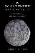 The Roman Empire in Late Antiquity