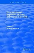 Pharmacological Regulation of Gene Expression in the CNS Towards an Understanding of Basal Ganglial Functions (1996)