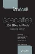 Get ahead! Specialties: 250 SBAs for Finals